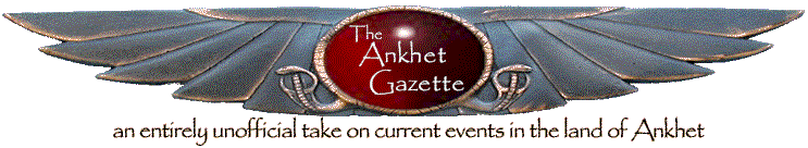 The Ankhet Gazette